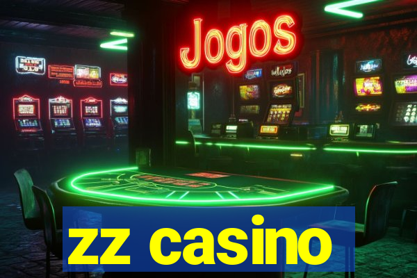 zz casino